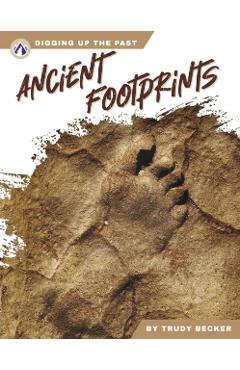 Ancient Footprints - Trudy Becker