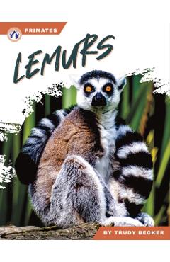 Lemurs - Trudy Becker