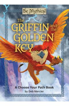 Griffin and the Golden Key - Deb Mercier