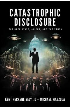 Catastrophic Disclosure - Kent|mazzola Heckenlively
