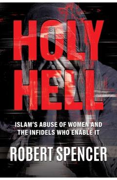 Holy Hell - Robert Spencer