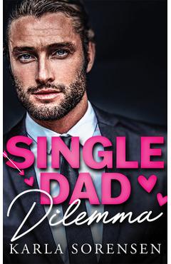 Single Dad Dilemma - Karla Sorensen - Imagine 1