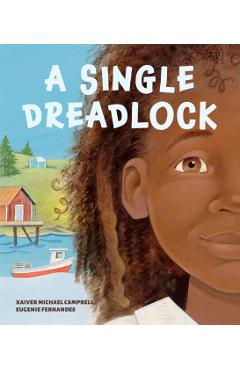A Single Dreadlock - Xaiver Michael Campbell