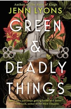 Green & Deadly Things - Jenn Lyons