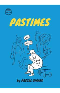 Pastimes - Pascal Girard
