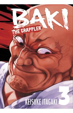 Baki the Grappler Vol.3 - Keisuke Itagaki