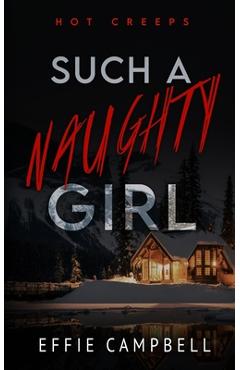 Such a Naughty Girl - Effie Campbell