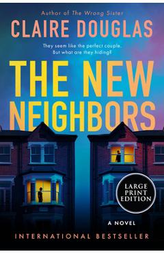 The New Neighbors - Claire Douglas