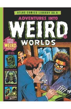 The Atlas Comics Library No. 9: Adventures Into Weird Worlds Vol. 1 - Russ Heath