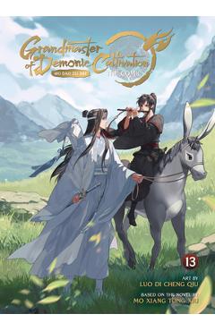 Grandmaster of Demonic Cultivation: Mo DAO Zu Shi (the Comic / Manhua) Vol. 13 -