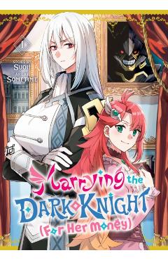 Marrying the Dark Knight (for Her Money) 1 - Sometime Suoh