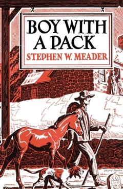 Boy With A Pack - Stephen W. Meader
