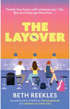 The Layover - Beth Reekles