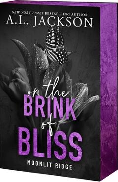 On the Brink of Bliss - A. L. Jackson