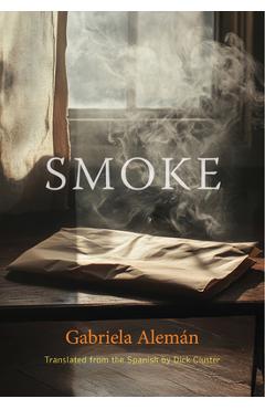 Smoke - Gabriela Alemán