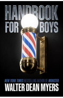 Handbook for Boys - Walter Dean Myers