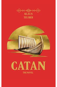 Catan: The Novel - Klaus Teuber