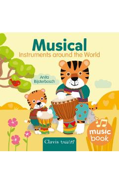 Musical Instruments Around the World Sound Book - Anita Bijsterbosch