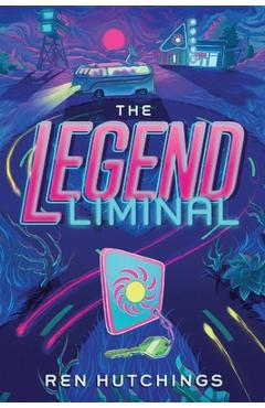 The Legend Liminal - Ren Hutchings