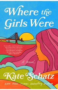 Where the Girls Were - Kate Schatz