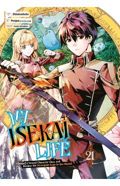 My Isekai Life 21: I Gained a Second Character Class and Became the Strongest Sage in the World! -