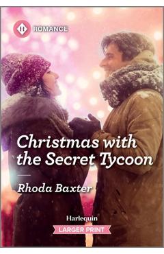Christmas with the Secret Tycoon - Rhoda Baxter