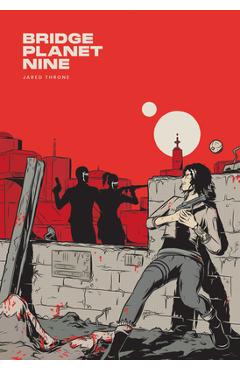 Bridge Planet Nine - Jared Throne