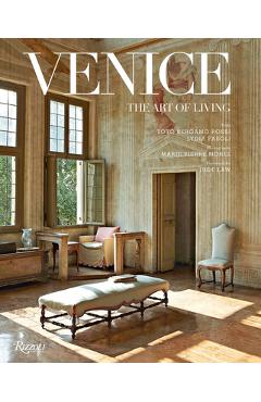 Venice: The Art of Living - Lydia Fasoli