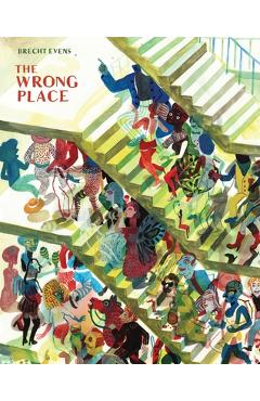 The Wrong Place - Brecht Evens