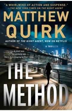 The Method: A Thriller - Matthew Quirk