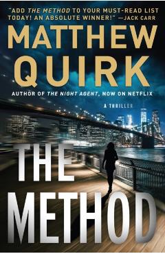 The Method: A Thriller - Matthew Quirk