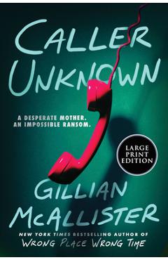 Caller Unknown - Gillian Mcallister