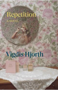 Repetition - Vigdis Hjorth