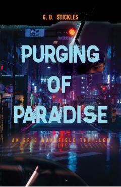 Purging of Paradise - G. D. Stickles