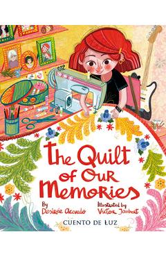 The Quilt of Our Memories - Desirée Acevedo