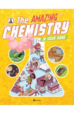 The Amazing Chemistry in Your Home - Lenka Karpiskova