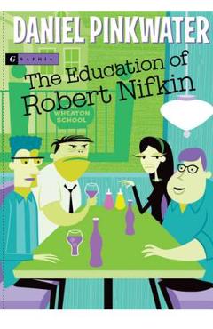 The Education of Robert Nifkin - Daniel Pinkwater
