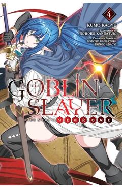 Goblin Slayer Side Story: Year One, Vol. 4 (Light Novel) - Kumo Kagyu