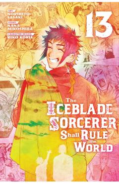 The Iceblade Sorcerer Shall Rule the World 13 - Norihito Sasaki