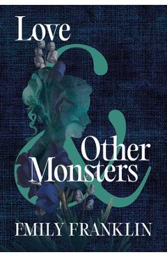 Love & Other Monsters - Emily Franklin - Imagine 1