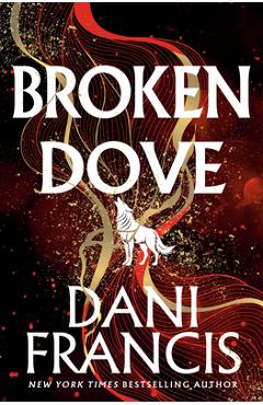 Broken Dove - Dani Francis