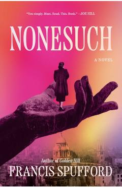 Nonesuch - Francis Spufford