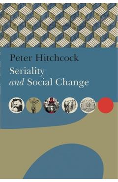 Seriality and Social Change - Peter Hitchcock - Imagine 1