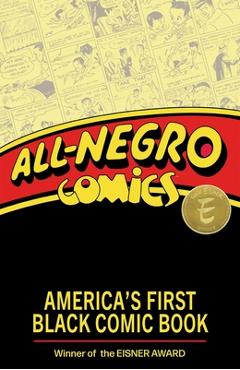 All-Negro Comics: America's First Black Comic Book - Chris Robinson