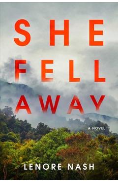 She Fell Away - Lenore Nash