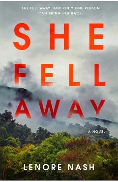 She Fell Away - Lenore Nash