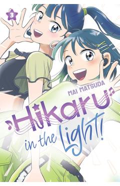 Hikaru in the Light! (Volume 3) - Mai Matsuda - Imagine 1