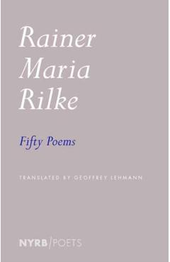 Fifty Poems - Rainer Maria Rilke