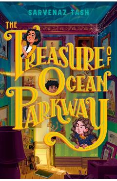 The Treasure of Ocean Parkway - Sarvenaz Tash