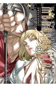 Malevolent Spirits: Mononogatari Vol. 12 -